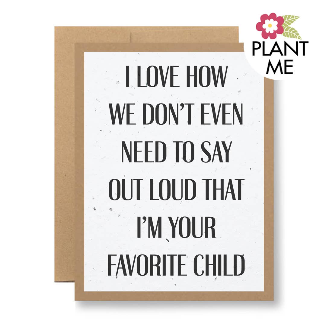 Plantable Seed Paper Greeting Card - ...favorite child