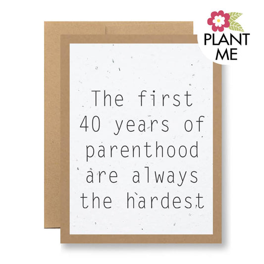 Plantable Card | The first 40 years...