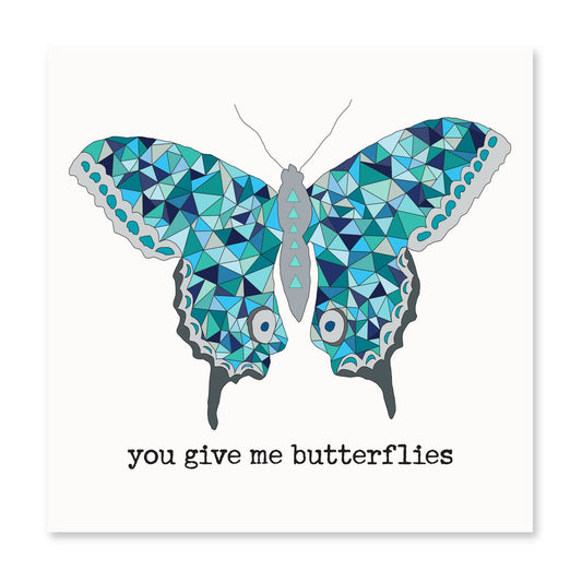 ‘You Give Me Butterflies’ Card