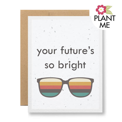 Plantable Card | Your future's so bright