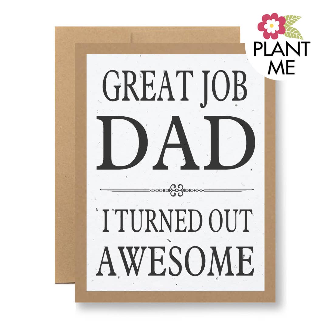 Plantable Card | Great job, Dad...