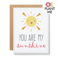 Plantable Card | You are my sunshine
