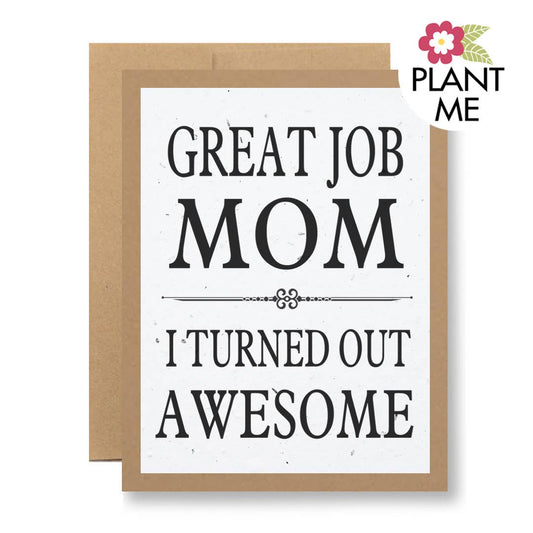 Plantable Card | Great job Mom...